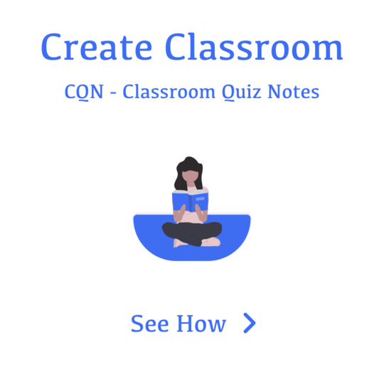 Let get started with Create classroom | CQN - Classroom Quiz Notes application