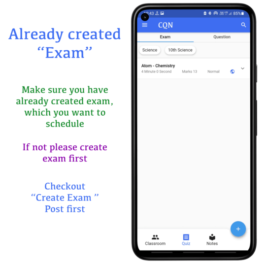 Pre requests for scheduling an exam | CQN - Classroom Quiz Notes application